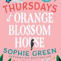 Cover Art for 9780733648427, Thursdays at Orange Blossom House by Sophie Green