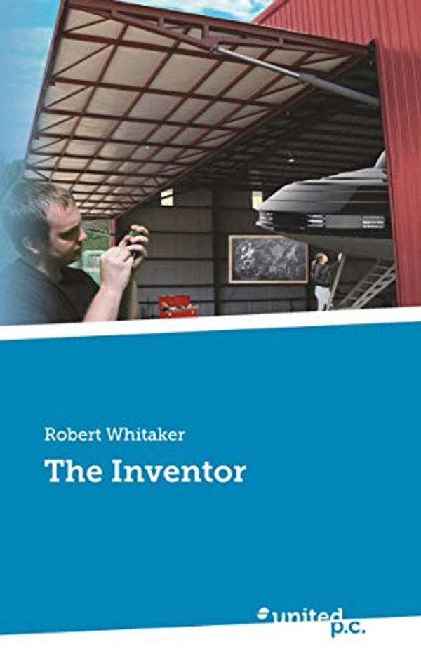Cover Art for 9781642680317, The Inventor by Robert Whitaker