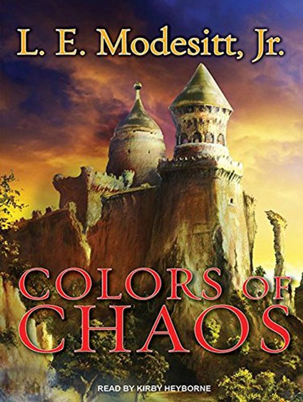 Cover Art for 9781452666853, Colors of Chaos by L. E. Modesitt