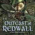Cover Art for 9781439516140, Outcast of Redwall by Brian Jacques