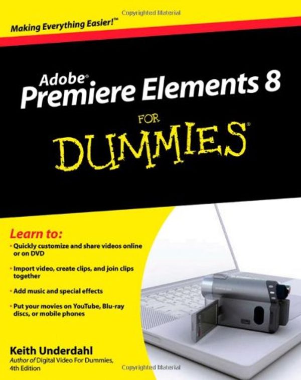 Cover Art for 9780470453186, Premiere Elements 8 For Dummies by Keith Underdahl