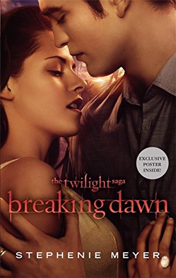 Cover Art for 9781907411137, Breaking Dawn Film Tie in by Stephenie Meyer