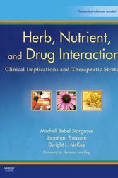 Cover Art for 9780323029643, Herb, Nutrient, and Drug Interactions by Stargrove ND LAc, Mitchell Bebel, Treasure Ma mnimh (ahg) mcpp, Jonathan, RH, McKee MD, Dwight L.