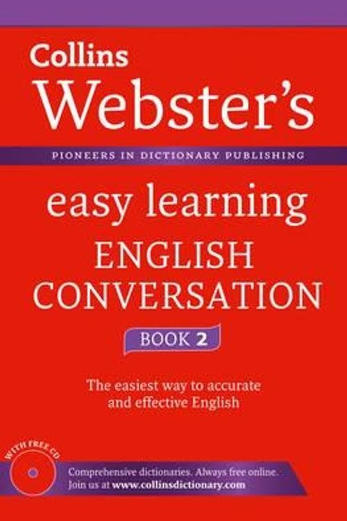 Cover Art for 9780007454600, Collins Webster’s Easy Learning English Conversation by Collins Dictionaries