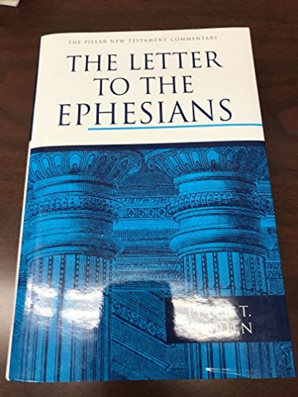 Cover Art for 9780802837363, Letter to the Ephesians by Peter T. O'Brien