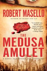 Cover Art for 9780553593204, The Medusa Amulet by Masello, Robert