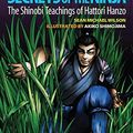 Cover Art for B01N0BQUJ3, Secrets of the Ninja: The Shinobi Teachings of Hattori Hanzo by Sean Michael Wilson Antony Cummins (2015-07-07) by Sean Michael Wilson Antony Cummins