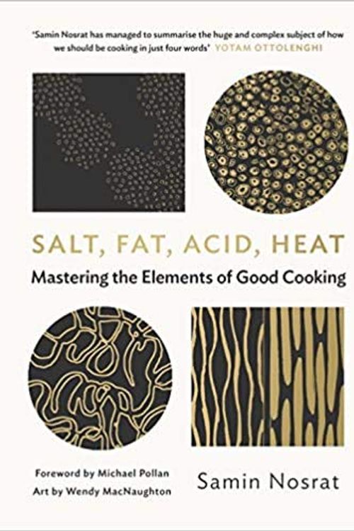 Cover Art for B08X4QP5B4, Salt Fat Acid Heat Mastering the Elements of Good Cooking Hardcover 29 Aug 2017 by Samin Nosrat