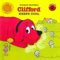 Cover Art for 9780756908492, Clifford Keeps Cool by Norman Bridwell