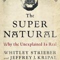 Cover Art for 9780143109501, The Super Natural by Whitley Strieber, Jeffrey J. Kripal