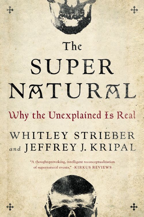 Cover Art for 9780143109501, The Super Natural by Whitley Strieber, Jeffrey J. Kripal