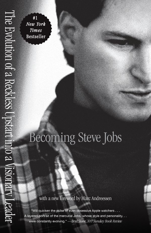Cover Art for 9780385347426, Becoming Steve Jobs: The Evolution of a Reckless Upstart into a Visionary Leader by Brent Schlender