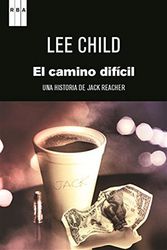 Cover Art for 9788498675337, CAMINO DIFICIL, EL (Spanish Edition) by Lee Child