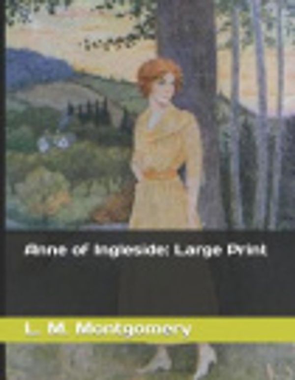 Cover Art for 9781798725764, Anne of Ingleside by Lucy Maud Montgomery