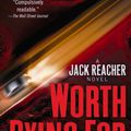 Cover Art for 9780440339342, Worth Dying for by Lee Child