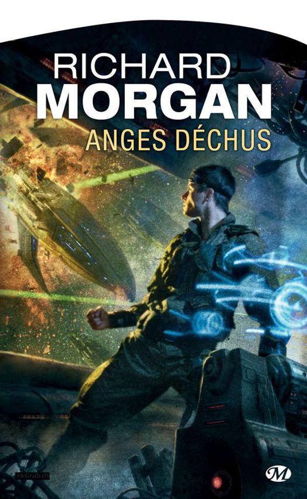 Cover Art for 9782820500168, Anges déchus by Richard Morgan