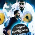 Cover Art for 9781492597940, Training and Conditioning for Judo by Broussal-Derval, Aurelien