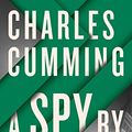 Cover Art for 9780312366360, A Spy by Nature by Charles Cumming