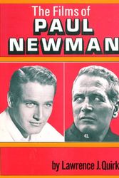 Cover Art for 9780806507835, Films of Paul Newman by Quirk, Lawrence J.