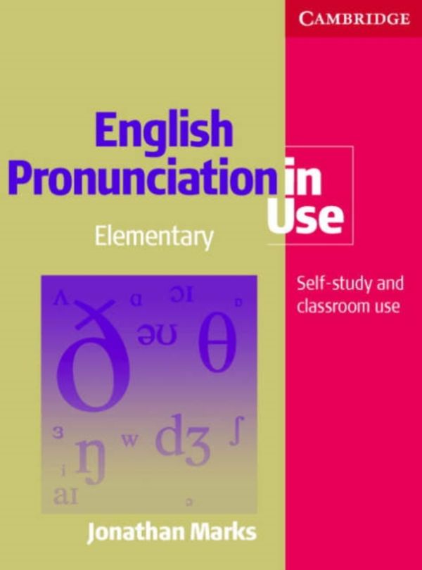 Cover Art for 9780521672665, English Pronunciation in Use Elementary Book with Answers and Audio CD Set (5 CDs) by Jonathan Marks