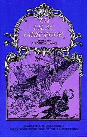 Cover Art for 9780486219073, The Lilac Fairy Book by Andrew Lang