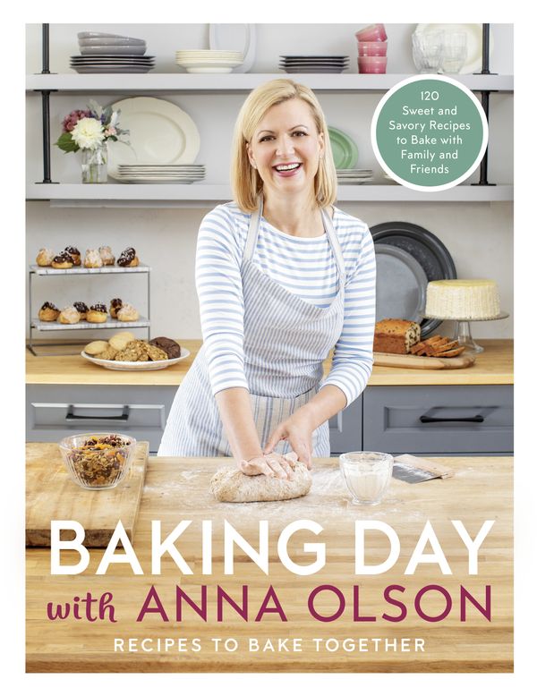 Cover Art for 9780525610953, Baking Day with Anna Olson: Recipes to Bake Together by Anna Olson