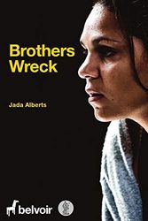 Cover Art for 9781925005134, Brothers Wreck by Jada Alberts