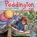 Cover Art for 9780001982987, Paddington at the Carnival by Michael Bond