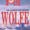 Cover Art for 9788532510020, Um Homem por Inteiro (Em Portuguese do Brasil) by Tom Wolfe