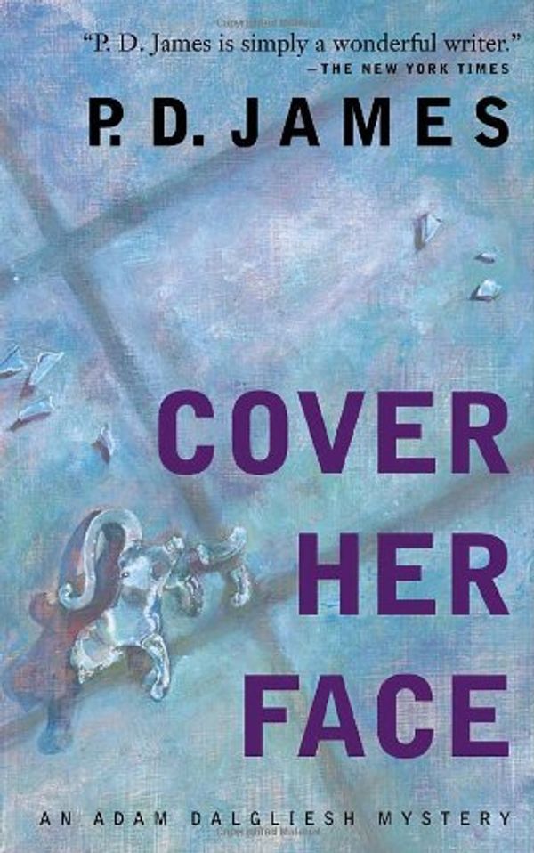 Cover Art for 9780770429164, Cover Her Face by James, P. D.