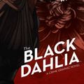 Cover Art for 9781608868681, The Black Dahlia by James Ellroy