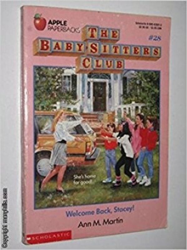 Cover Art for 9780590425018, Welcome Back, Stacey (Baby-Sitters Club, 28) by Ann M. Martin