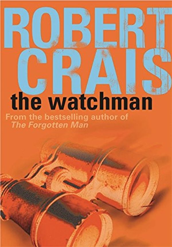 Cover Art for 9780752873794, The Watchman by robert-crais