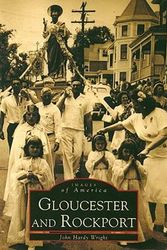 Cover Art for 9780738539119, Gloucester and Rockport by John  Hardy  Wright