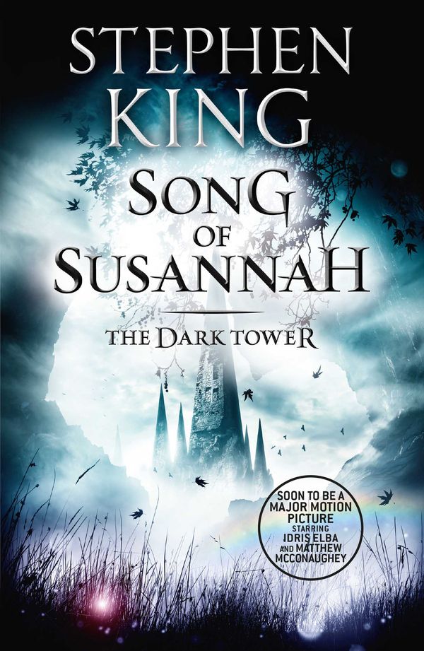Cover Art for 9781444723496, The Dark Tower VI: Song of Susannah: (Volume 6) by Stephen King