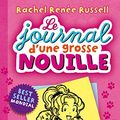 Cover Art for B01N4DJFFQ, Le journal d'une grosse nouille, Tome 10 : Toutous sur canapé by Rachel Renée Russell