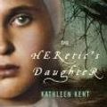 Cover Art for 9780230736207, The Heretic’s Daughter by Kathleen Kent