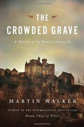Cover Art for 9780307700193, The Crowded Grave by Martin Walker