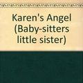 Cover Art for 9780606084857, Karen's Angel by Ann M. Martin