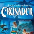 Cover Art for 9780765315182, Crusader (The Wayfarer Redemption, Book 6) by Sara Douglass
