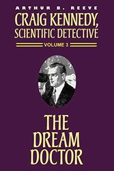 Cover Art for 9781587152245, The Dream Doctor by Arthur B. Reeve
