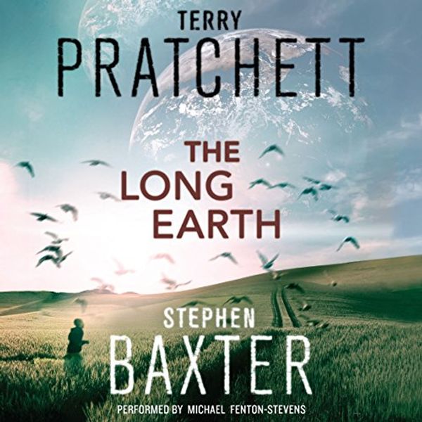 Cover Art for B008CLSUV0, The Long Earth: A Novel by Terry Pratchett, Stephen Baxter