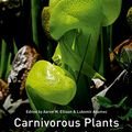 Cover Art for B079TC9JTJ, Carnivorous Plants: Physiology, Ecology, and Evolution by Unknown
