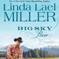 Cover Art for 9781460892947, Big Sky River by Linda Lael Miller