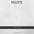 Cover Art for 9781976473302, Villette by Charlotte Brontë