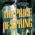 Cover Art for 9780765313430, The Price of Spring by Daniel Abraham