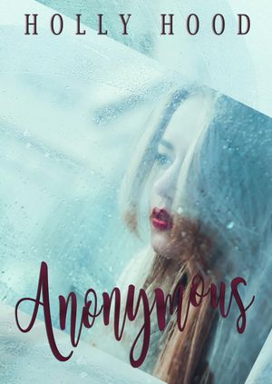 Cover Art for 9781519941770, Anonymous by Holly Hood