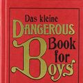 Cover Art for 9783570138380, Das kleine Dangerous Book for Boys - Wunder der Welt by Conn Iggulden, Hal Iggulden
