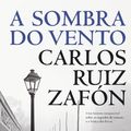 Cover Art for 9789896600815, A Sombra Do Vento by Carlos Ruiz Zafon