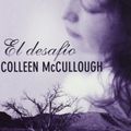 Cover Art for 9788466624503, El Desafio (Spanish Edition) by Colleen McCullough